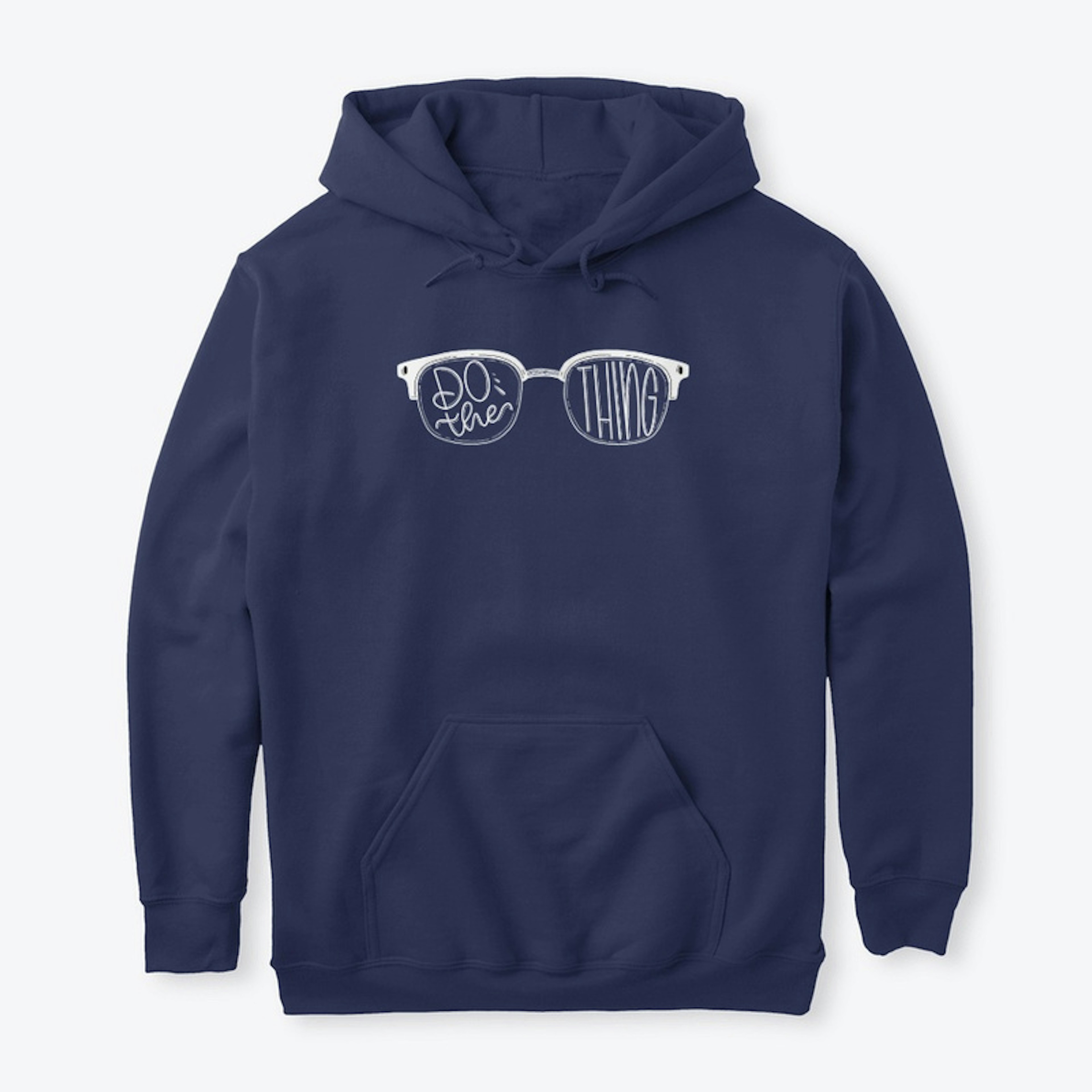 Buy a Hoodie Do the Thing